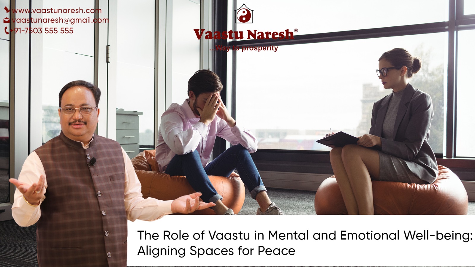 The Role of Vaastu in Mental and Emotional Well-being: Aligning Spaces for Peace - Vaastu Naresh